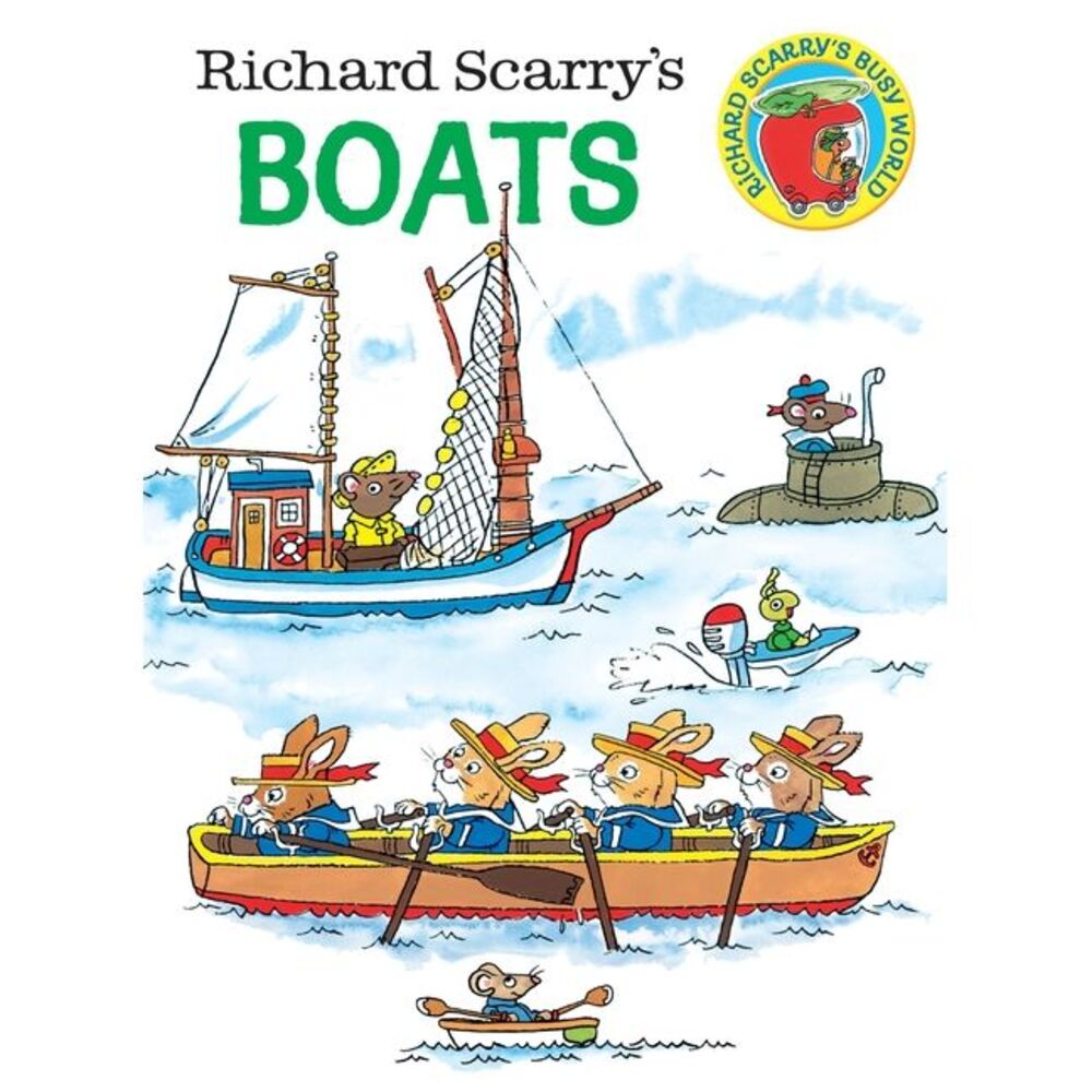 Richard Scarry's Boats -- Richard Scarry